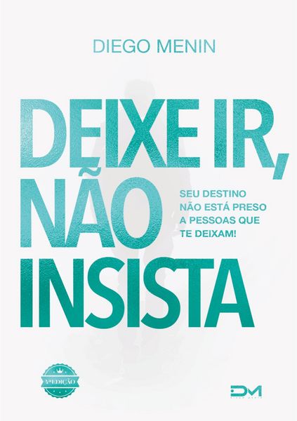 Produktbild: Deixe ir, n&atilde;o insista