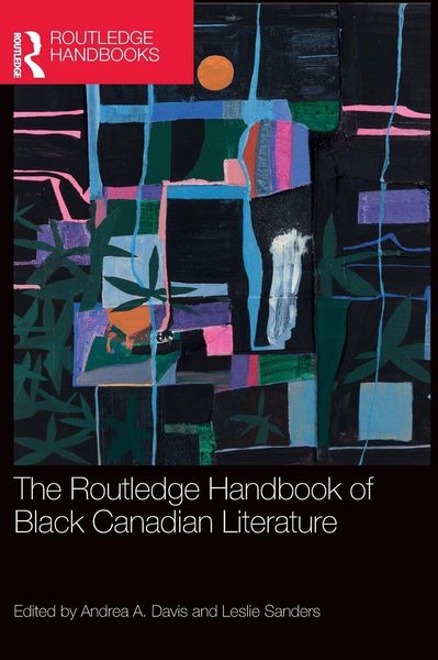 Produktbild: The Routledge Handbook of Black Canadian Literature