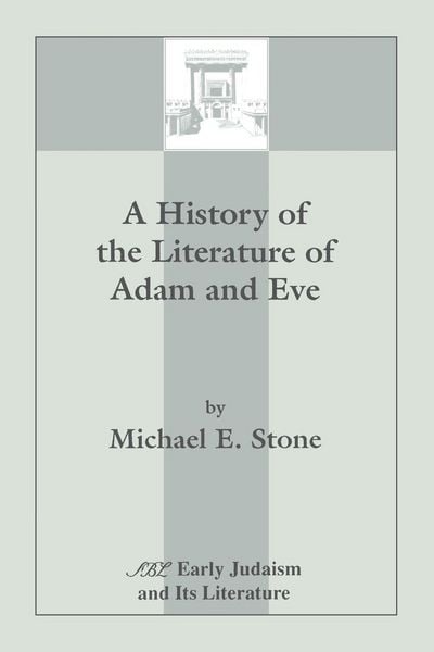 Produktbild: A History of the Literature of Adam and Eve