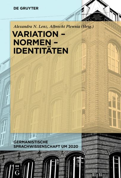 Variation – Normen – Identitäten