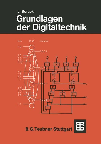 Grundlagen der Digitaltechnik, Taschenbuch von Lorenz Borucki, Vieweg & Teubner, 9783519164159