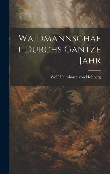 Produktbild: Waidmannschaft Durchs Gantze Jahr