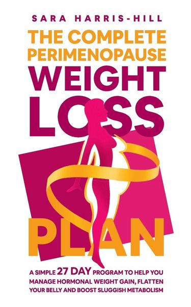 Produktbild: The Complete Perimenopause Weight Loss Plan