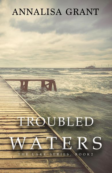 Produktbild: Troubled Waters (The Lake Series, Book 2)