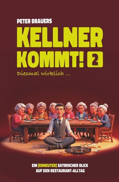 Produktbild: Kellner kommt! Diesmal wirklich...