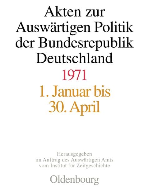 Produktbild: Akten zur Ausw&auml;rtigen Politik der Bundesrepublik Deutschland 1971