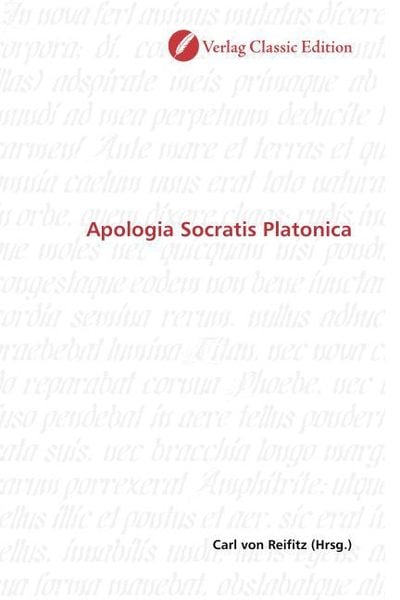 Apologia Socratis Platonica, Taschenbuch von , Classic Edition, 9783869326818