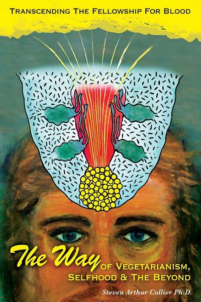 Produktbild: The Way Of Vegetarianism, Selfhood, and The Beyond