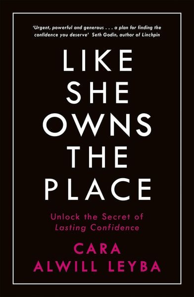 Like She Owns the Place, Taschenbuch von Cara Alwill Leyba, Penguin Books Ltd, 978-0-241-31809-6