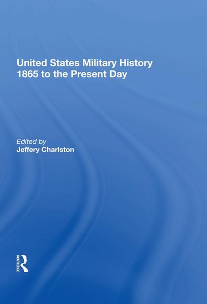 Produktbild: United States Military History 1865 to the Present Day