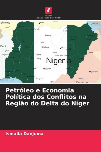 Produktbild: Petr&oacute;leo e Economia Pol&iacute;tica dos Conflitos na Regi&atilde;o do Delta do N&iacute;ger