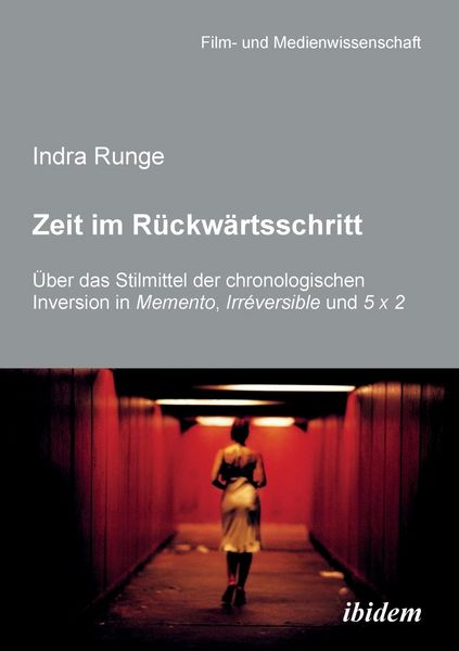Produktbild: Runge, I: Zeit im R&uuml;ckw&auml;rtsschritt. &Uuml;ber das Stilmittel der