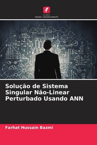 Produktbild: Solu&ccedil;&atilde;o de Sistema Singular N&atilde;o-Linear Perturbado Usando ANN