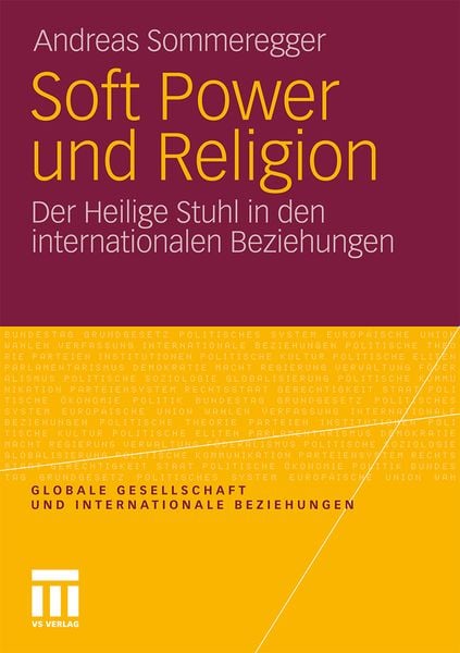 Soft Power und Religion, Taschenbuch von Andreas Sommeregger, VS Verlag für Sozialwissenschaften, 9783531184210