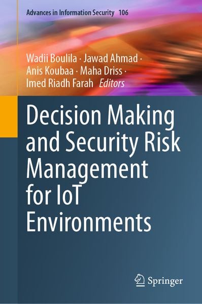 Produktbild: Decision Making and Security Risk Management for IoT Environments