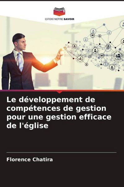 Produktbild: Le d&eacute;veloppement de comp&eacute;tences de gestion pour une gestion efficace de l'&eacute;glise
