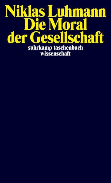 Produktbild: Die Moral der Gesellschaft