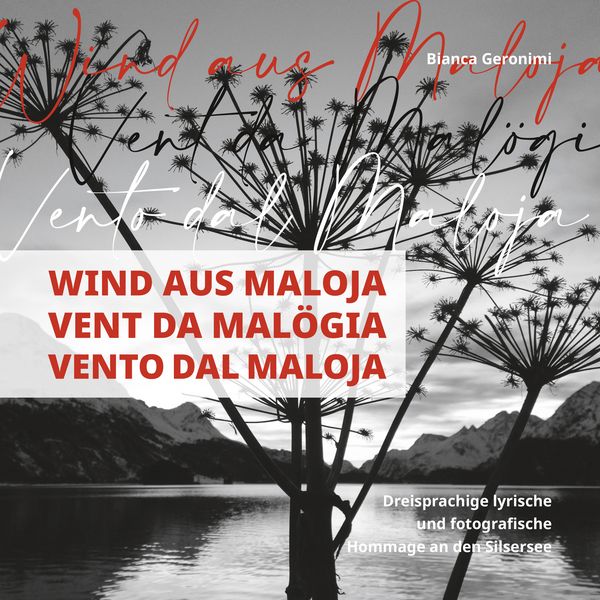 Produktbild: Wind aus Maloja, Vent da Mal&ouml;gia, Vento dal Maloja