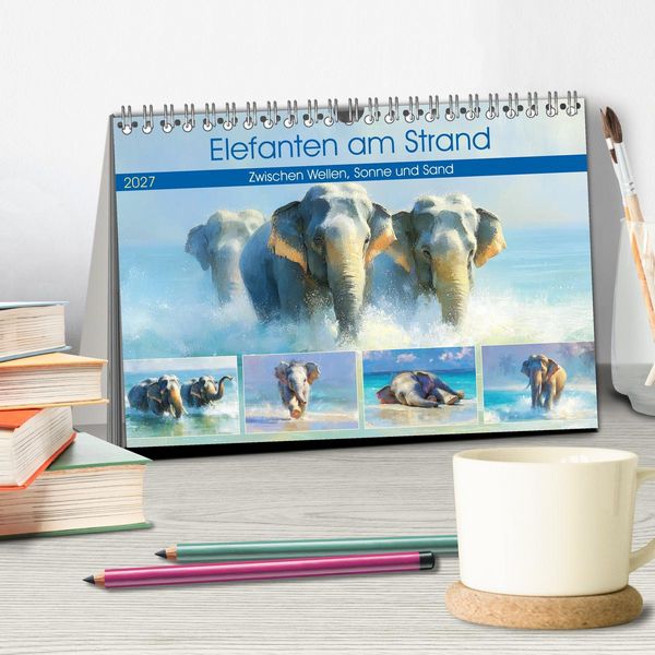 Produktbild: Elefanten am Strand. Zwischen Wellen, Sonne und Sand (Tischkalender 2027 DIN A5 quer), CALVENDO Monatskalender
