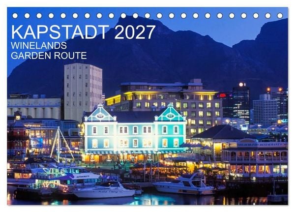 Produktbild: Kapstadt, Winelands und Garden Route (Tischkalender 2027 DIN A5 quer), CALVENDO Monatskalender