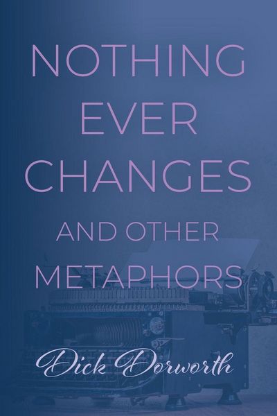 Produktbild: Nothing Ever Changes And Other Mutations