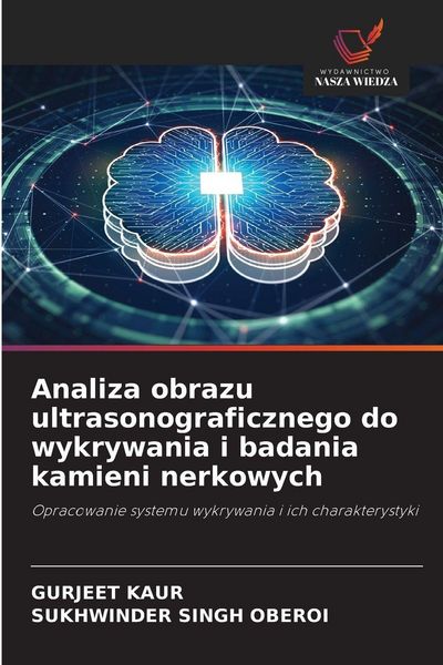 Produktbild: Analiza obrazu ultrasonograficznego do wykrywania i badania kamieni nerkowych