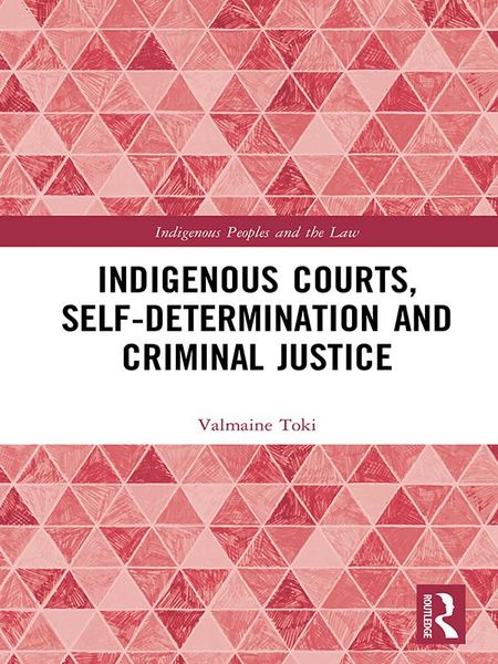 Produktbild: Indigenous Courts, Self-Determination and Criminal Justice