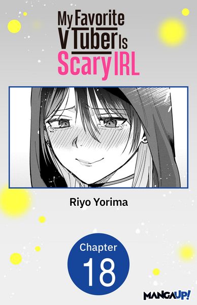 Produktbild: My Favorite VTuber Is Scary IRL #018