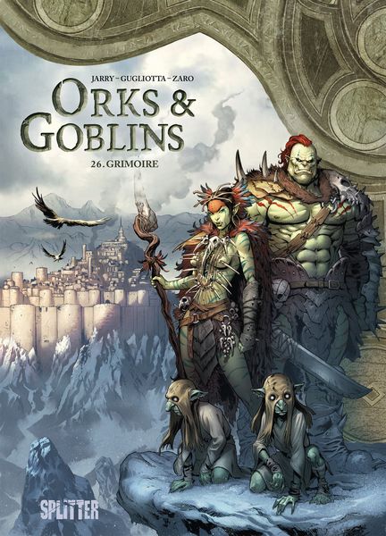 Orks & Goblins. Band 26, Gebundene Ausgabe von Nicolas Jarry, Splitter-Verlag, 9783689500085