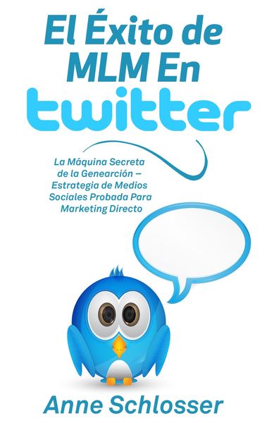 Produktbild: El &Eacute;xito de MLM En Twitter