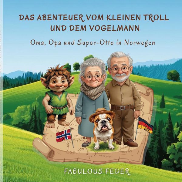 Das Abenteuer vom kleinen Troll und dem Vogelmann, Taschenbuch von Fabulous Feder, BoD – Books on Demand, 9783695106684