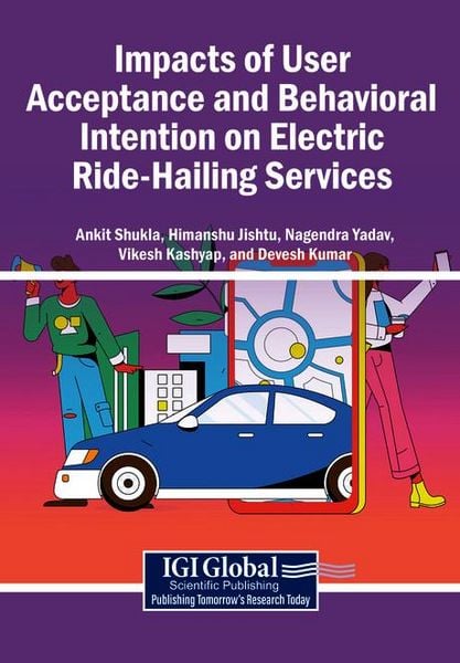 Produktbild: Impacts of User Acceptance and Behavioral Intention on Electric Ride-Hailing Services