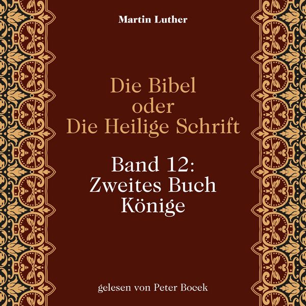 Produktbild: Die Bibel oder Die Heilige Schrift (Band 12: Zweites Buch K&ouml;nige)