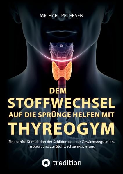 Produktbild: Dem Stoffwechsel auf die Spr&uuml;nge helfen mit Thyreogym