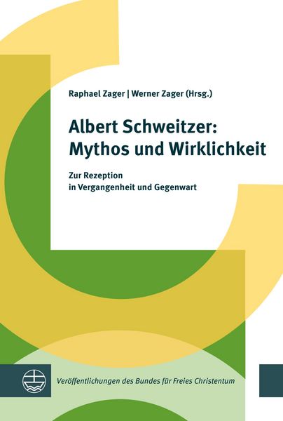 Produktbild: Albert Schweitzer: Mythos und Wirklichkeit