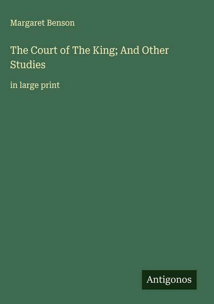 Produktbild: The Court of The King; And Other Studies