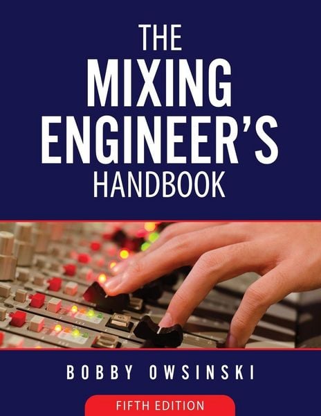 Produktbild: The Mixing Engineer's Handbook 5th Edition