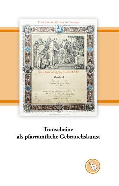 Produktbild: Trauscheine als pfarramtliche Gebrauchskunst