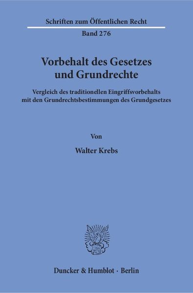 Vorbehalt des Gesetzes und Grundrechte., Taschenbuch von Walter Krebs, Duncker & Humblot, 9783428034512