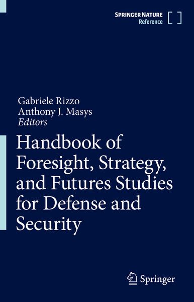 Produktbild: Handbook of Foresight, Strategy, and Futures Studies for Defense and Security