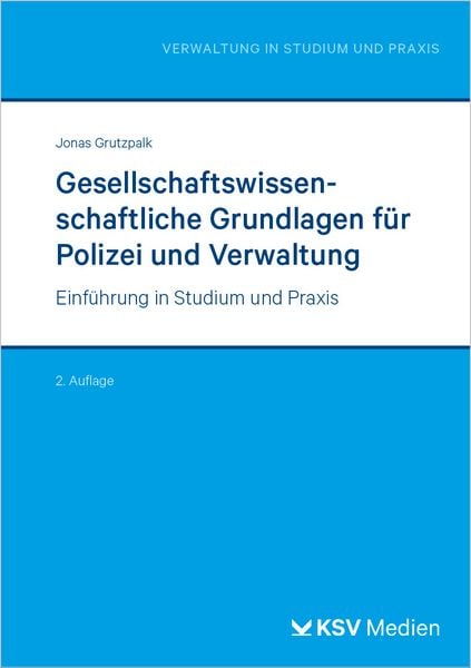Produktbild: Gesellschaftswissenschaftliche Grundlagen f&uuml;r Polizei und Verwaltung
