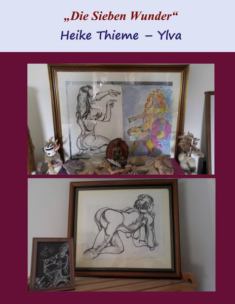 Die Sieben Wunder !, Taschenbuch von Heike Thieme, BoD – Books on Demand, 9783759796288