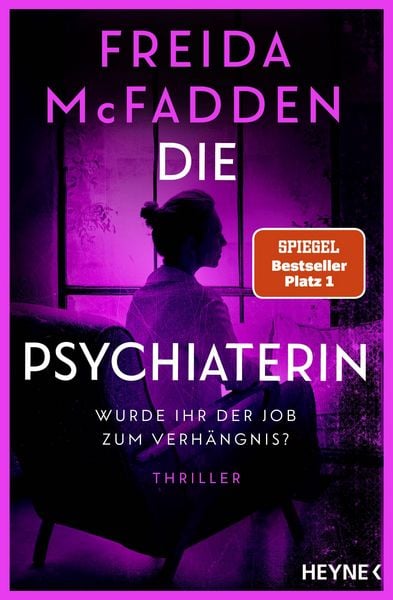 Produktbild: Die Psychiaterin - Wurde ihr der Job zum Verh&auml;ngnis?
