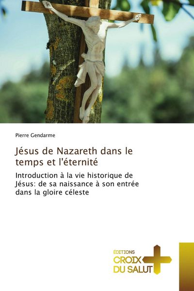 Produktbild: J&eacute;sus de Nazareth dans le temps et l'&eacute;ternit&eacute;