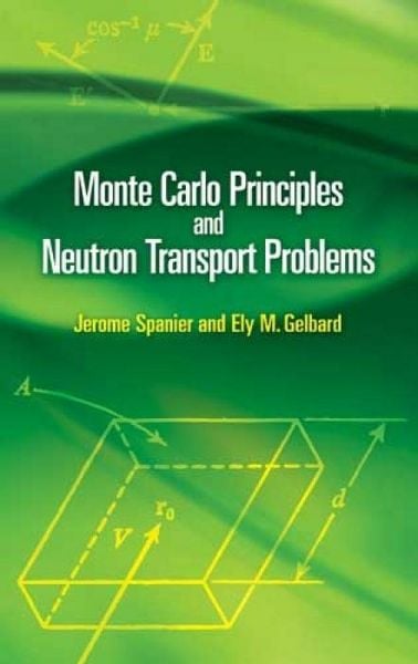 Produktbild: Monte Carlo Principles and Neutron Transport Problems