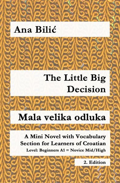 Produktbild: The Little Big Decision / Mala velika odluka