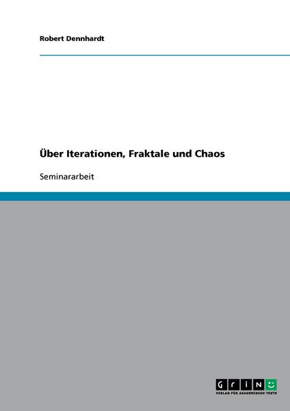 Produktbild: &Uuml;ber Iterationen, Fraktale und Chaos