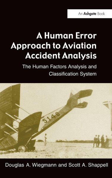 Produktbild: A Human Error Approach to Aviation Accident Analysis