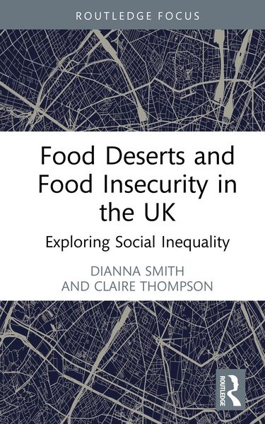 Produktbild: Food Deserts and Food Insecurity in the UK