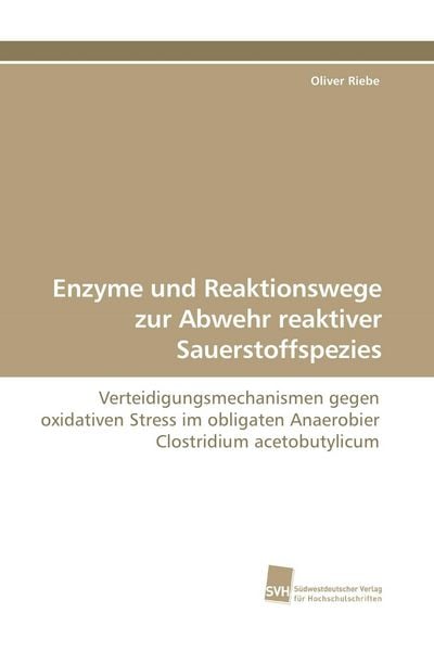 Produktbild: Enzyme und Reaktionswege zur Abwehr reaktiver Sauerstoffspezies